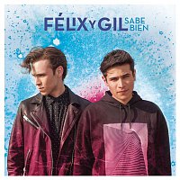 Félix y Gil – Sabe Bien