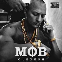 Olexesh – MOB