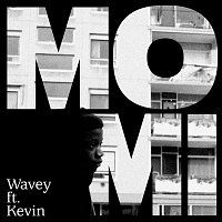 Momi, Kevin – Wavey