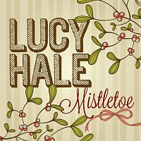 Lucy Hale – Mistletoe
