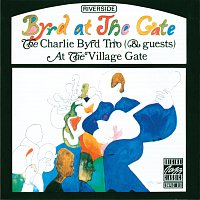 The Charlie Byrd Trio – Byrd At The Gate