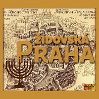 Otakar Brousek, Hana Maciuchová, Josef Somr – Židovská Praha MP3