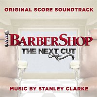 Přední strana obalu CD Barbershop: The Next Cut (Original Score Soundtrack)