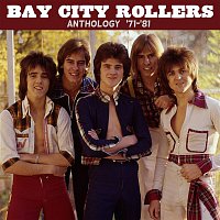 Bay City Rollers – Anthology ('71-'81)