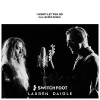 Switchfoot, Lauren Daigle – I Won't Let You Go