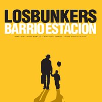 Los Bunkers – Barrio Estación [Remasterizado]