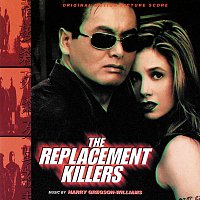 Harry Gregson-Williams – The Replacement Killers [Original Motion Picture Score]