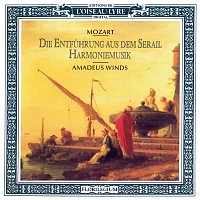 Mozart: Die Entfuhrung aus dem Serail Harmoniemusik