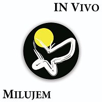 IN Vivo – IN Vivo / Milujem
