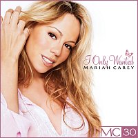 Mariah Carey – I Only Wanted - EP