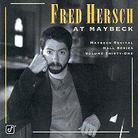 Fred Hersch – The Maybeck Recital Series, Vol. 31