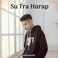 Kapthenpurek – Su Tra Harap