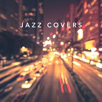 Různí interpreti – Jazz Covers