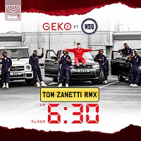 Geko, NSG – 6:30 [Tom Zanetti Remix]