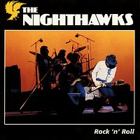 The Nighthawks – Rock 'N' Roll