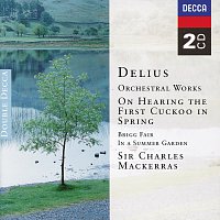 Orchestra of the Welsh National Opera, Sir Charles Mackerras – Delius: Orchestral Works