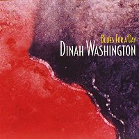 Dinah Washington – Blues for a Day