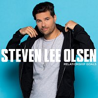 Steven Lee Olsen – Relationship Goals