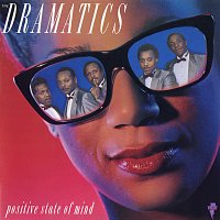 The Dramatics – Positive State Of Mind