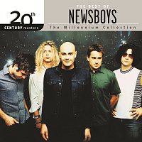 Newsboys – 20th Century Masters - The Millennium Collection: The Best Of Newsboys