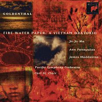 Yo-Yo Ma, Pacific Chorale – FIRE WATER PAPER: A Vietnam Oratorio