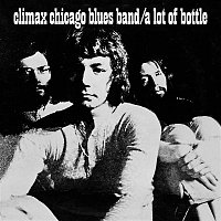 Climax Blues Band – A Lot of Bottle