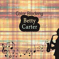 Betty Carter – Color Blocking