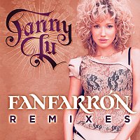 Fanny Lu – Fanfarrón [Remixes]