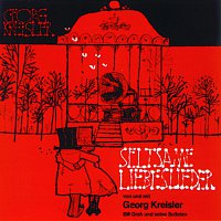 Georg Kreisler – Seltsame Liebeslieder
