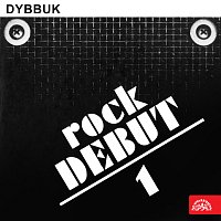 Rock debut č. 1 Dybbuk
