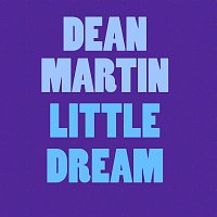 Dean Martin – Little Dream