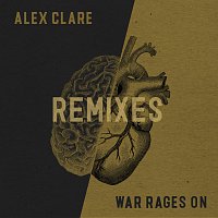 Alex Clare – War Rages On [Remixes]