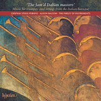 The Fam'd Italian Masters: Baroque Music for Trumpets & Strings
