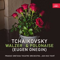 Orchestr Smetanova divadla v Praze, Jan Hus Tichý – Čajkovskij: Walzer und Polonäse aus "Eugen Oněgin"