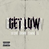 50 Cent, Jeremih, T.I., 2 Chainz – Get Low [Remastered]