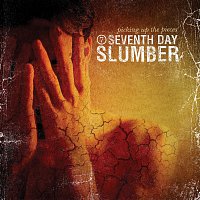 Seventh Day Slumber – Picking Up The Pieces