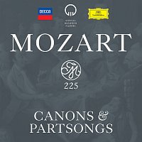 Mozart 225: Canons & Partsongs