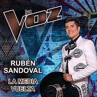 Rubén Sandoval – La Media Vuelta [La Voz US]