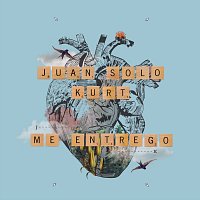 Juan Solo, Kurt – Me Entrego