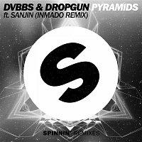 DVBBS & Dropgun – Pyramids (feat. Sanjin) [Inmado Remix]