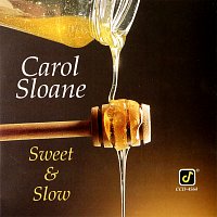 Carol Sloane – Sweet And Slow