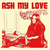 Ash My Love – Honeymoon Blues