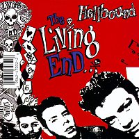 The Living End – Hellbound / It's For Your Own Good