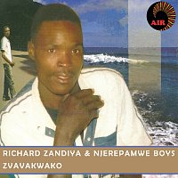 Richard Zandiya & Njerepamwe Boys – Zvavakwako