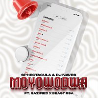Sphectacula and DJ Naves, Sazified, Beast RSA – Moyowodwa (feat. Sazified & Beast RSA)
