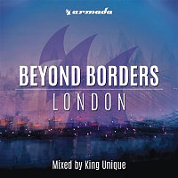 King Unique – Beyond Borders: London