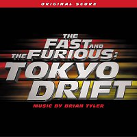 The Fast And The Furious: Tokyo Drift [Original Score]