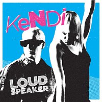 Kendi – Loudspeaker