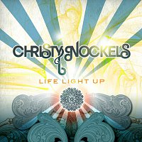 Christy Nockels – Life Light Up