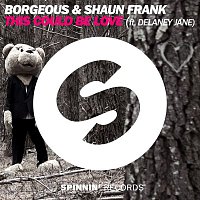 Borgeous & Shaun Frank – This Could Be Love (feat. Delaney Jane)